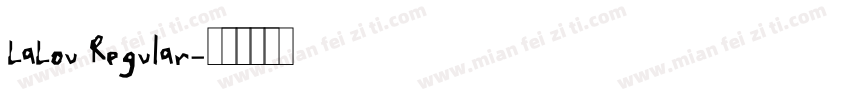 LaLou Regular字体转换